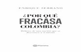 Por que fracasa Colombia TACO - planetadelibros.com.co · malévola, sino dubitativa, inexperta y desconfiada, porque ... En la mayoría de los casos, la ... es un dique suficiente
