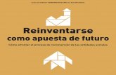 ENTARSE Reinventarse - Acció Socialacciosocial.org/wp-content/uploads/2015/11/Reinventarse_apuesta... · Crespo, presidenta de ECAS, por su compromiso al impulsar el programa Reinvéntate;