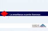 La enseñanza superior francesa - iesvirgendelcarmen.com · Ahora os voy a presentar los sistemas de enseñanza superior frances y español. Como se puede ver en la diapositiva…