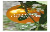 NARANJAS & CLEMENTINAS - perdine.com · Con su fruta, Perdine ofrece un arte de vivir “a lo mediterráneo” donde los placeres de la mesa se encuentran en la pureza y la autenticidad