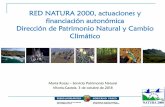 RED NATURA 2000, actuaciones y financiación autonómica Dirección de ... · Sensibilizar e implicar a la sociedad sobre la importancia de la conservación del medio natural. ...
