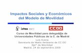 Impactos Socio-económicos de la Movilidad - portal.uc3m.es · Crecimiento de la movilidad relativa Fuente: Consorcio Regional de Transportes de Madrid; Encuesta de Movilidad Metropolitana