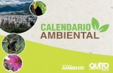 Calendario Ambiental de Quito - quitoambiente.gob.ec · declaraciÓn del corredor ecolÓgico del oso andino 05 dÍa del medio ambiente 08 16 17 20 dÍa mundial del suelo y la tierra
