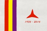 1936 - 2016 - spanje3639.files.wordpress.com · El poema es el homenaje de una poeta española a las Brigadas Internacionales, así como un tributo adecuado en este 80 Aniversario