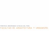 PONTIFICIA UNIVERSIDAD CATOLICA DEL PERU FACULTAD DE ... filey sistemas constructivos locales. - propuesta de un material o sistema constructivo en clave contemporánea. MA EL ESPACIO
