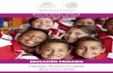EDUCACIÓN PRIMARIA - sepbcs.gob.mx · Nuevo Modelo Educativo y la Propuesta Curricular que tienen como propósito mejorar el sistema de enseñanza en México; resultado de los diferentes