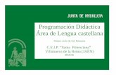 Programación Didáctica Área de Lengua castellana · c. Bloques de contenidos. d. ... El área de Lengua castellana es de vital importancia para el desarrollo de numerosas Competencias