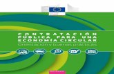 CONTRATACIÓN PÚBLICA PARA UNA ECONOMÍA CIRCULARec.europa.eu/environment/gpp/pdf/cp_european_commission_brochure... · 3 Índice Contratación pública para una economía circular