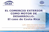 EL COMERCIO EXTERIOR COMO MOTOR DE DESARROLLO: El caso de ... · Miembro de la OMC (1995) ... (Costa Rica, Partidas Arancelarias con exportaciones > US$200) ... Educación para Jóvenes