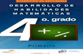 DESARROLLO DE HABILIDADES 4 - supervisionp108.org · Índice Bloque 1 Sentido numérico y pensamiento algebraico Significado y uso de los números. ...