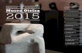 introducción Museo Oteiza Evolución dE públicos 2015 … · 2012 25.133 entradas ... gestual al arte del movimiento» 3.3. Exposiciones celebradas en otros ... Organización y