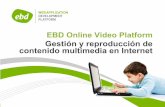 Gestión y reproducción de contenido multimedia en ... - EBD · más redes sociales a elegir de una lista de redes disponibles (compatible con todas las principales del mercado)