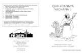 QUILLCANATA YACHANA 1 - quichua.net · Ejercicios para enseñar una letra nueva y las familias silábicas. 2. Ejercicios para enseñar uno o unos elementos gramaticales nuevos. 3.