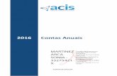 2016 2016 Contas Anuais Contas Anuais - Inicio - Axencia ...acis.sergas.gal/DPXerais/Contas Anuais ACIS 2016.pdf · 540, 541, 546, (549) 1. ... A C R E D O R E S A L O N G O 4. Administracións