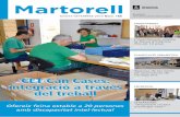 Martorell · MARTORELL AGOST/SETEMBRE 2013 Butlletí d’Informació Municipal - Núm. 188 2 El Centre Especial de Treball (CET) té com a principal missió la inclusió social de