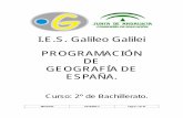 I.E.S. Galileo Galilei PROGRAMACIÓN DE GEOGRAFÍA DE …iesgalileocordoba.es/wp-content/uploads/2015/11/MDPRO3_2BTO_GEOESP... · Ser conscientes de los graves problemas derivados