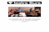 La omisión de la familia Coleman - Teatre Lliure · televisión ha intervenido en títulos como Chiquititas; Buenos vecinos; Mi ex; Mamitas; Desesperadas por el aire; Las chicas
