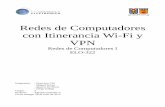 Redes de Computadores con Itinerancia Wi-Fi y VPNprofesores.elo.utfsm.cl/~agv/elo322/1s14/projects/reports/G3/... · Ya explicado lo que es la VPN, se procede a configurarla, ...