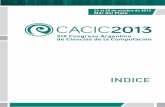 Libro de Actas CACIC2013 - RedUNCI | Red de Universidades ...redunci.info.unlp.edu.ar/files/indice_Cacic_2013.pdf · Erica Montes de Oca (UNLP), Laura De Giusti (UNLP), ... 5788 Web