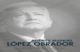 ANDRÉS MANUEL LÓPEZ OBRADOR - puntoporpunto.com · independiente al Senado por el mismo estado. ... administración de Manuel Camacho Solís (1993-1994). ... Marcelo Luis Ebrard