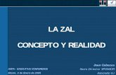 LA ZAL CONCEPTO Y REALIDAD - aapa-ports.org · concepto y realidad ... centro de logÍstica intermodalcentro de logÍstica intermodal modelo conceptual de integracionmodelo ... de