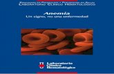 Anemia - Laboratorio Clínico Hematológicolch.co/wp-content/uploads/2015/08/anemia.pdf · El Programa de “Educación en Promoción y Prevención en Salud” del Laboratorio Clínico