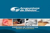 Acupuntura de MéxicoR de Acupuntura.pdf · acupuntura, ya que localiza de manera muy precisa y exacta los puntos de acupuntura, dotando de mayor eficacia a los tratamientos aplicados.