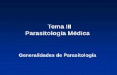 Tema III Parasitología Médica - NOTICIAS | UVS Fajardouvsfajardo.sld.cu/.../files/i_generalidades_de_parasitologia.pdf · 3. Exigencia a la vida parasitaria. 4. Capacidad de producir
