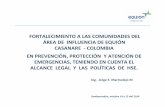 FORTALECIMIENTO A LAS COMUNIDADES DEL DE … · Presidentes de las JAC de los municipios de Yopal, Aguazul, Tauramena y Equion. En ...