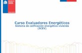 Curso Evaluadores Energéticos - calificacionenergetica.cla-y... · • Artículo 4.1.10 de la Ordenanza General de Urbanismo y ... Metodología de cálculo de la demanda de energía