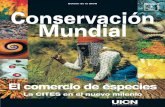 Boletín de la UICN Conservación Mundial - cmsdata.iucn.org · planteamientos para regular la explotación destinada para comercio internacional, para que no constituya una amenaza