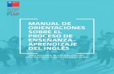 MANUAL DE ORIENTACIONES SOBRE EL PROCESO DE …piap.cl/descargas-pdf/documentos-2018/manual_de_orientaciones_2018.pdf · Manual de orientaciones sobre el proceso de enseñanza-aprendizaje