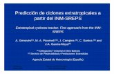 Predicción de ciclones extratropicales a partir del INM-SREPS · Zaragoza, Mayo 2008 Agua y Cambio Climático, XXX Jornadas AME Predicción de ciclones extratropicales a partir del