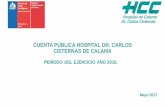 CUENTA PÚBLICA HOSPITAL DR. CARLOS CISTERNAS DE …hospitalcalama.gob.cl/wp-content/uploads/2017/08/CUENTA-PUBLICA... · UNIDAD DE CUIDADO INTERMEDIO HCC Índice Ocupacional 86%