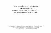 La colaboración científica: una aproximación multidisciplinarnaullibres.net/system/files/9788476429303_L33_23.pdf · Departament de Sociologia i Antropologia Social i Càtedra