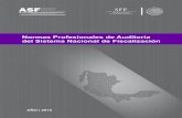 Normas Profesionales de Auditoría de Fiscalizaciónasm.gob.mx/wp-content/uploads/2015/08/NormasProfesionales2014.pdf · 4 Las Normas Profesionales de Auditoría del Sistema Nacional