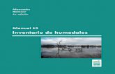Manual 15 Inventario de humedales - Homepage | Ramsar · Manuales Ramsar para el uso racional de los humedales, 4a. edición 2 Agradecimientos El “Marco para el inventario de los