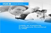 PDD en Coaching, Inteligencia Emocional y PNL · PDF fileISEB English Program, un curso opcional y gratuito de inglés que permitirá al alumno adquirir las ... El PDD en Coaching,