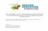Por un Código Civil y Comercial que proteja el derecho a ... · PDF fileRaquel Rolnik, quien consideró nuestros aportes para formular las recomendaciones para Argentina presentadas