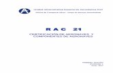 CERTIFICACIÓN DE AERONAVES Y COMPONENTES DE AERONAVES … 21 - Certificacion de aeronaves... · adoptó e incorporó a los Reglamentos Aeronáuticos de Colombia las Partes Cuarta