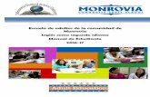 Escuela de adultos de la comunidad de Monrovia Inglés como ... · 3 trabajando en conjunto con las escuelas para adultos y Citrus College para poder ofrecerle los mejores programas