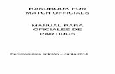 HANDBOOK FOR MATCH OFFICIALS MANUAL PARA OFICIALES DE …femeteme.com/wp-content/uploads/2014/09/MANUAL-DE... · 2015-05-16 · La Federación Internacional de Tenis de Mesa ... uno