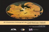 El Sistema Integral de Calidad en Saludmedicinaweb.cloudapp.net/observatorio/docs/ss/li/SS2014_Li_Sistema.pdf · Patricia E. Alfaro Moctezuma Rectora Lic. Guillermo Joaquín Jiménez