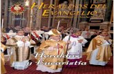 Heraldos y Eucaristía - salvadmereina.org · do de maldad, basta con recordar la parábola del administrador infiel, al final de la cual dice el Evangelista: “Los fariseos, que