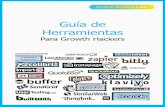 Guía de Herramientasgrowthhackinglabs.com/.../05/...definitiva-para-growth-hackers-v3.pdf · Herramientas que te ayudarán a dar con el encaje perfecto entre tu producto y tu mercado.