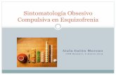 Sintomatología Obsesivo Compulsiva en Esquizofrenialmentala.net/.../sintomatologia_obsesiva_en_esquizofrenia_2_copia.pdf · Los resultados demuestran que tener un diagnóstico de