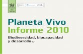 INT 2010 Planeta Vivo Informe 2010 - awsassets.panda.orgawsassets.panda.org/downloads/informe_planeta_vivo_2010.pdf · recursos en términos de la naturaleza y a escala de la ...