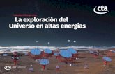 cherenkov telescope array La exploración del Universo en ... · supernovas, nebulosas producidas tanto por estrellas ultra densas que giran rápidamente, los púlsares, como por