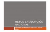 RETOS EN ADOPCIÓN NACIONAL - Asociación Llarasociacionllar.org/user/files/1245322472.pdf · Presentaci¢n A. Molina.ppt Author: Imac3 Created Date: 6/18/2009 12:52:06 PM ...