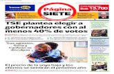 TSE plantea elegir a gobernadores con al menos 40% de votospaginasiete.info/web/20141025/edicion/files/20141025edi.pdf · bamba a 34, en Oruro a 33 y en Po - tosÌ a 32. ... electoral